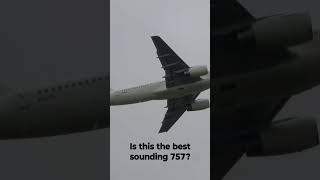 Best Sounding 757 shorts [upl. by Abbotsen]