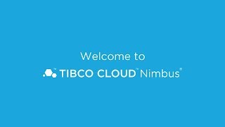 Welcome to TIBCO CLOUD™ Nimbus® [upl. by Ranita]