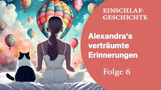 Verträumte Erinnerungen  Meditation und Geschichte zum Einschlafen [upl. by Corsetti114]