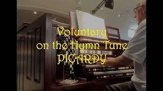 Voluntary on the Hymn Tune PICARDY [upl. by Helaina233]