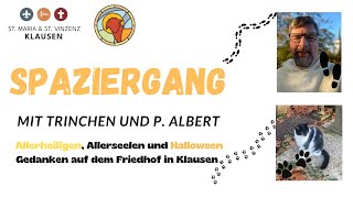 Spaziergang mit Trinchen und Pater Albert [upl. by Nelav]