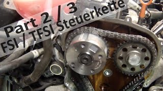 14  16 FSI Steuerkette wechseln Teil 2  3 VW Steuerkettenproblem [upl. by Halyak]