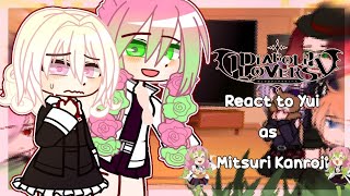 •Diabolik lovers react to Yui as Mitsuri Kanroji•EspañolEnglish [upl. by Lucic]