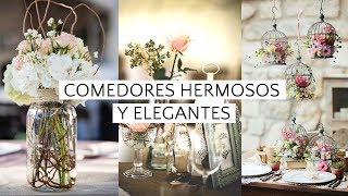 Centros de Mesa Elegantes para el Comedor hechos con Flores 2019 [upl. by Idnam]