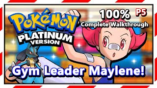 Pokemon Platinum  100 Complete Walkthrough  Part 5  Gym Leader Maylene [upl. by Owiat638]