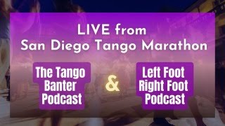 LIVE from San Diego Tango Marathon 2024 [upl. by Wylma295]