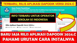 BARU SAJA RILIS APLIKASI DAPODIK VERSI 2024C PAHAMI URUTAN CARA DOWNLOAD UPDATE DAN INSTALNYA [upl. by Ahsinrac]