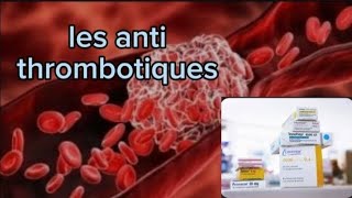 Les anti thrombotiques les anticoagulants et les antiagrégants plaquettaires pharmacologie [upl. by Ambrose]