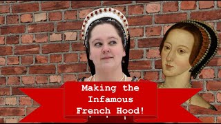 Making Anne Boleyns Infamous French Hood [upl. by Ativ]