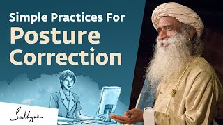 Tired From Sitting Too Long Try These Simple Practices For Posture Correction Sadhguru [upl. by Joiner998]