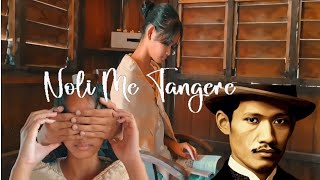 NOLI ME TANGERE  Grade 9 [upl. by Drofnelg345]