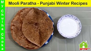 Mooli Ka Paratha  Easy Mooli Paratha  Winter’s Recipe By My Chulha Choka [upl. by Otecina246]