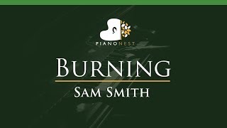 Sam Smith  Burning  LOWER Key Piano Karaoke  Sing Along [upl. by Apoor98]