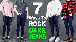 7 Ways To ROCK Dark Wash Jeans  Men’s Outfit Ideas [upl. by Graham]