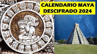 Calendario Maya Descifrado 2024 [upl. by Lehcim]