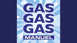 GAS GAS GAS EXTENDED MIX [upl. by Damali]