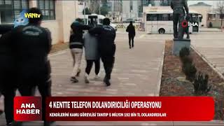 4 KENTTE TELEFON DOLANDIRICILIĞI OPERASYONU [upl. by Annoyt722]