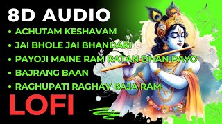 Morning Bhakti Songs  LoFi 8D Audio  Start Your Day with Peaceful Vibes [upl. by Earb]