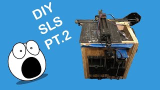 DIY SLS 3D Printer  Part 2 [upl. by Mitzl]