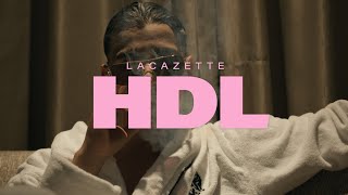 LACAZETTE  HDL [upl. by Notlok]