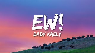 BABY KAELY  EW Lyrics Hello my name is Zuzie TikTok Song [upl. by Vandyke]