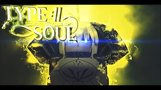 USING EXCALIBER IN TYPE SOUL AS SABER [upl. by Vail]