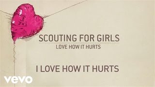 Scouting For Girls  Love How It Hurts Audio [upl. by Neom]