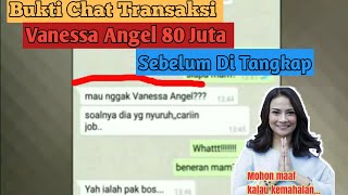 Bukti Chat Transaksi Vanessa Angel 80 Juta Sebelum Ditangkap [upl. by Sivia573]