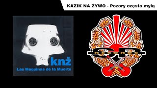 KAZIK NA ŻYWO  Pozory często mylą OFFICIAL AUDIO [upl. by Ayotnom366]