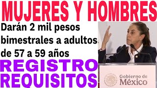 🔥INGRESÓ CIUDADANO UNIVERSAL 2000 HOMBRES Y MUJERES 57 58 59 INICIA REGISTRO ADULTOS MAYORES🔥 [upl. by Hermann713]