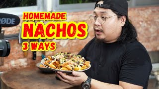 HOMEMADE NACHOS 3 WAYS  Ninong Ry [upl. by Euphemie722]