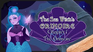 Chapter 1 The Grimoire ⚝ The Sea Witchs Grimoire [upl. by Bruell103]