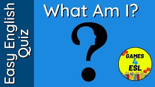 Easy English Quiz  What Am I [upl. by Orly30]