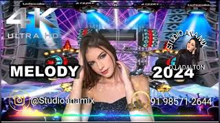 MELODY 2024 🎶 STUDIO ANA MIX DJ ADALTON [upl. by Melva]