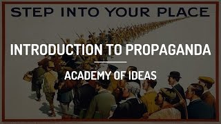 Introduction to Propaganda [upl. by Leahcimsemaj]