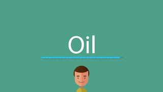 How to pronounce Oil [upl. by Akir]