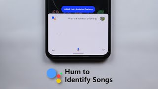 Google Assistant Hum To Search  Identify Songs By Humming Whistling or Singing [upl. by Anoerb556]