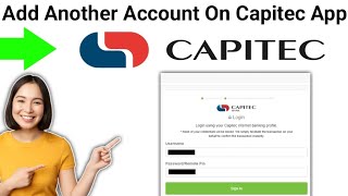 How To Add Another Account On Capitec App  Full Guide 2024 [upl. by Kaasi969]