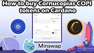 How to buy Cornucopias COPI tokens on Cardano [upl. by Martguerita631]