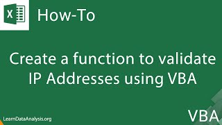 Create a function to validate IP addresses in Excel with VBA [upl. by Ardnahs]