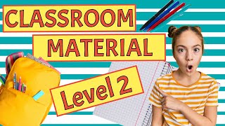 Material de clase en inglés Nivel 2 ¿Qué ves en tu clase Classroom material Level 2 [upl. by Sel959]