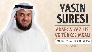 Yasin suresi anlamı dinle Mishary Rashid al Afasy Yasin suresi arapça yazılışı okunuşu ve meali [upl. by Rafaela]