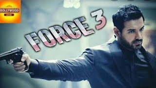 Force 3 john Abraham full movie । Mr baket [upl. by Hakym]