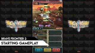 Brave Frontier Strategy Zone  Battle X2  Ezra iUBB ft Allanon [upl. by Pitarys]