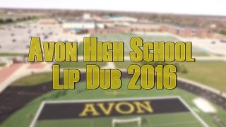 Avon High School Lip Dub 2016 [upl. by Frazer]