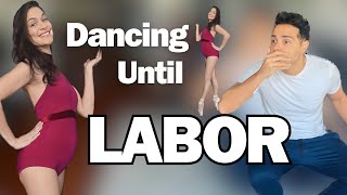 DANCING until LABOR [upl. by Sarita]