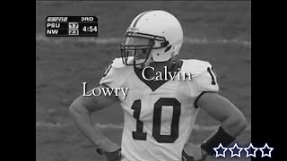 CALVIN LOWRY  Senior Highlights 2005 [upl. by Elatsyrk]