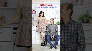 Father rates for my outfit shorts fatherdaughter fashionchallenge youtubeshorts [upl. by Richmond]