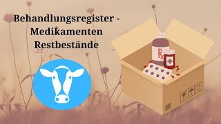 Behandlungsregister  MedikamentenRestbestände überprüfen [upl. by Jonathon]