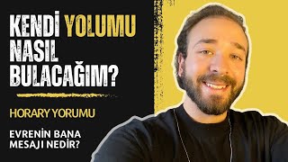 KENDİ YOLUMU NASIL BULCAĞIM EVRENİN SANA MESAJI VAR [upl. by Ardnaskela]